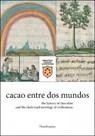 cacao entre dos mundos - Ruby E. Villarreal V. - 9788874616848