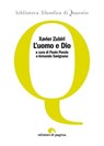L'uomo e Dio - Xavier Zubiri - 9788874703241