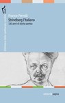 Strindberg l'italiano. 130 anni di storia - Franco Perrelli - 9788874704439