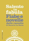 Salento in fabula - Saverio La Sorsa - 9788874706891