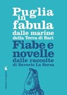 Puglia in fabula dalle marine della Terra di Bari - Saverio La Sorsa - 9788874707461