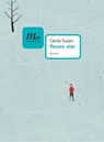 Pecore vive - Carola Susani - 9788875213596