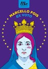 Ex voto - Marcello Fois - 9788875217044