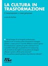 La cultura in trasformazione - AA.VV. - 9788875217952