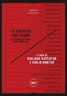 La sinistra che verrà - AA.VV. - 9788875219352
