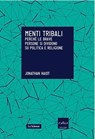 Menti tribali - Jonathan Haidt - 9788875784638