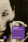 Houdini - Massimo Polidoro - 9788875787967