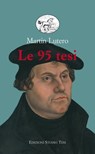 Le 95 tesi - Martin Lutero - 9788876926655