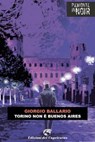Torino non è Buenos Aires - Giorgio Ballario - 9788877076090