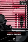 Niente di personale - Giorgio Ballario - 9788877076243