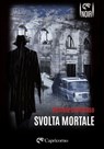 Svolta mortale - Daniele Cambiaso - 9788877078308