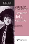 I misteri delle cantine - Carolina Invernizio ; Margherita Oggero - 9788877078391