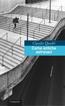 Come antiche astronavi - Claudia Quadri - 9788877139702