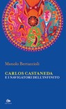 Carlos Castaneda - Manolo Bertuccioli - 9788878018693