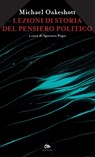 Lezioni di storia del pensiero politico - Michael Oakeshott - 9788878018822
