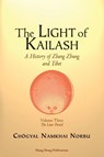 The Light of Kailash. A History of Zhang Zhung and Tibet - Chogyal Namkhai Norbu - 9788878341456