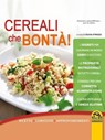 Cereali che bontà - Silvia Strozzi - 9788878691759