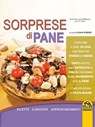 Sorprese di pane - Silvia Strozzi - 9788878691773