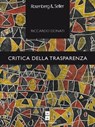 Critica della trasparenza - Riccardo Donati - 9788878854550