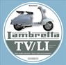 Lambretta TV/Li: Prima Serie - Series I - Vittorio Tessera - 9788879117159