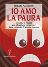 Io amo la paura - Roberto Pagnanelli - 9788879383387