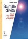 Scintille di vita - Claudio Maneri - 9788879383783
