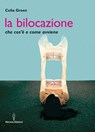 La bilocazione - Celia Green - 9788879383967