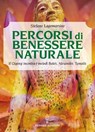 Percorsi di Benessere Naturale - Stefano Lagomarsino - 9788879384049