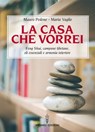 La casa che vorrei - Mauro Pedone ; Maria Vaglio - 9788879384124