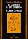 Il grimorio di San Cipriano Clavis Inferni - Stephen Skinner ; David Rankine - 9788879384438