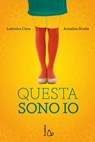 Questa sono io - Lodovica Cima ; Annalisa Strada - 9788880338604
