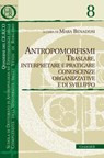 Antropomorfismi - Mara Benadusi - 9788880494829