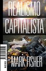 Realismo Capitalista - Mark Fisher - 9788880560289