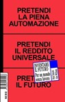 Inventare il Futuro - Nick Srnicek ; Alex Williams - 9788880560326