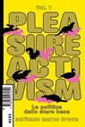 Pleasure Activism Vol. 1 - adrienne maree brown - 9788880561767