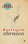 Bestiario ebraico - Mark Podwal - 9788880574620