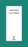 Cos'è il Talmud - Adin Steinsaltz - 9788880576594