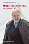MARIO RIGONI STERN - Giuseppe Mendicino - 9788880686590