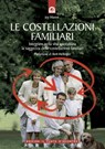 Le costellazioni familiari - Joy Mannè - 9788880937555