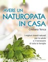 Avere un naturopata in casa - Cristiano Tenca - 9788880937593