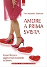 Amore a prima svista - Yves-Alexandre Thalmann - 9788880937838