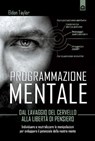 Programmazione mentale - Eldon Taylor - 9788880938828