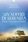 Un soffio di serenità - Cristiano Tenca ; Roberta Barioglio ; Stefania Montarolo - 9788880939689
