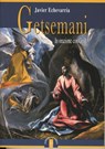Getsemani. In orazione con Gesù - Javier Echevarría - 9788881556199