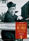 Il vero volto di don Camillo. Vita & storie di Fernandel - Fulvio Fulvi - 9788881556687