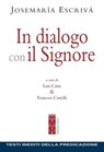 In dialogo con il Signore - Josemaría Escrivá - 9788881559510