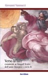 Verso la luce - Giovanni Vannucci - 9788881664306