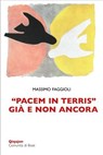 "Pacem in terris" già e non ancora - Massimo Faggioli - 9788882278267