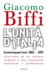 L'Unità d'Italia. Centocinquant'anni 1861-2011. - Giacomo Biffi - 9788882726768