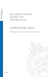 Business for Good - Juan Andrés Mercado ; Daniela Ortiz ; Benedetta Scotti - 9788883336188